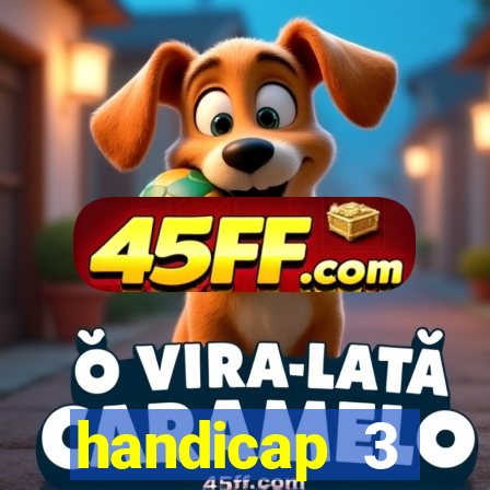 handicap 3 resultado final